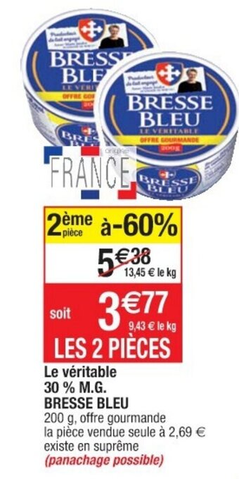 Cora x Carrefour Le véritable 30% M.G. BRESSE BLEU offre