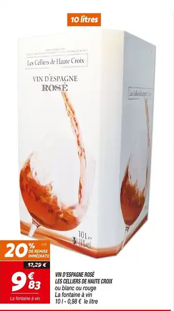 Netto Vin d'Espagne Rosé Les Celliers de Haute Croix offre