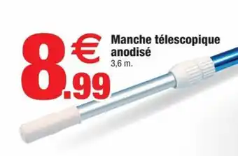 Bazarland Manche Télescopique Anodisé offre