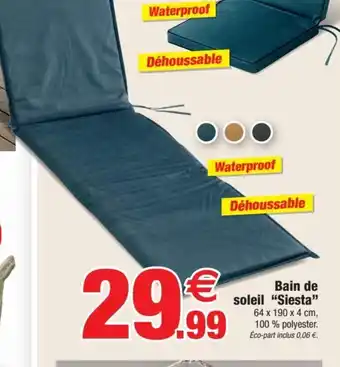 Bazarland Bain de Soleil Siesta offre