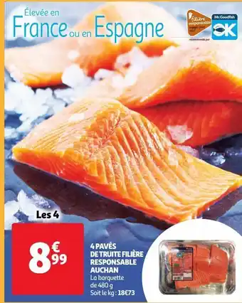Auchan 4 pavés de truite filière responsable auchan offre