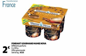 Auchan Fondant gourmand mamie nova offre