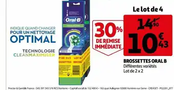 Auchan Brossettes oral b offre