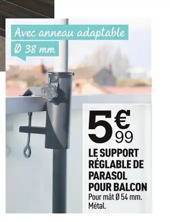 Centrakor Le Support R églable de Parasol Pour Balcon offre