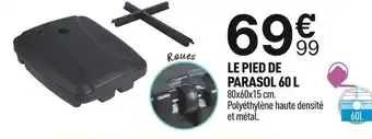 Centrakor Le pied de parasol offre