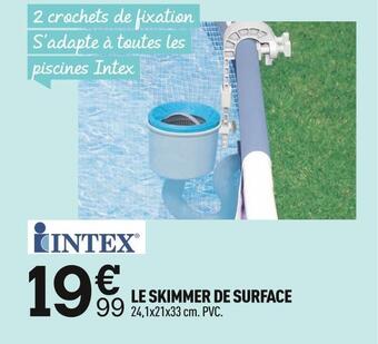 Centrakor Intex le skimmer de surface offre