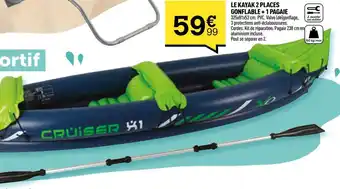 Centrakor Le kayak 2 places gonflable + 1 pagaie offre