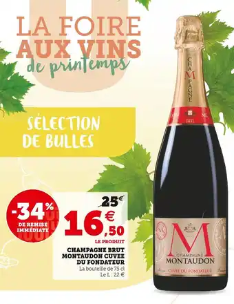 Super U Montaudon champagne brut montaudon cuvee du fondateur offre