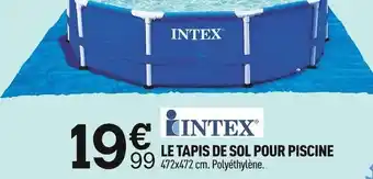 Centrakor Intex le tapis de sol pour piscine offre