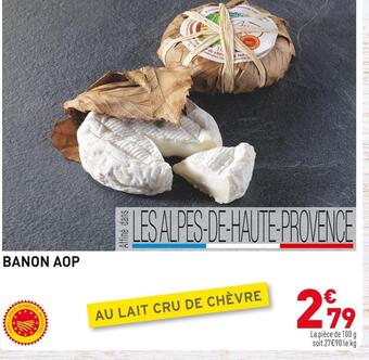 Grand Frais Banon aop offre