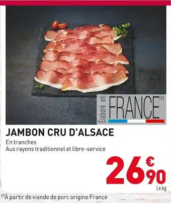 Grand Frais Jambon cru d'alsace offre