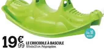 Centrakor Le crocodile à bascule offre