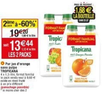 Pur jus d'orange sans pulpe TROPICANA