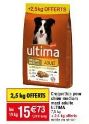 Croquettes pour chien medium maxi adulte ULTIMA