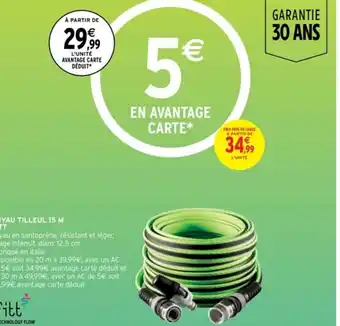 Intermarché Inter marché Tuyau tilleul 15m fitt offre