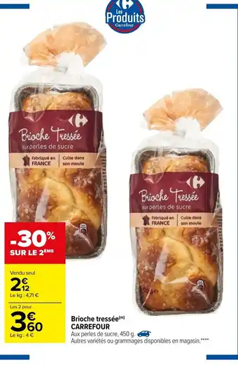 Carrefour Brioche tressée Carrefour offre