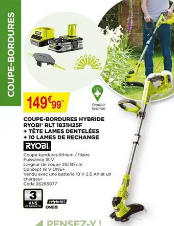 Bricomarché Coupe-bordures Hybride Ryobi Rlt 1831h25f + Tête Lames Dentelées + 10 Lames De Rechange offre