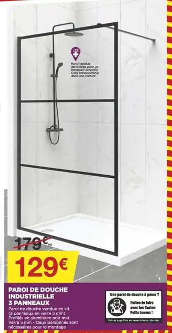 Bricomarché Paroi de Douche Industrielle 3 Panneaux offre