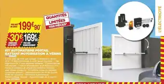 Bricomarché Kit Automatisme Portail Battant Motorisation à Vérins offre