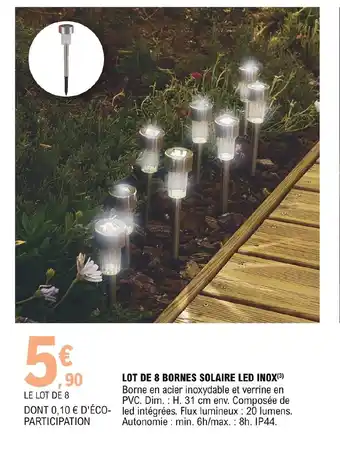 E.Leclerc Lot de 8 Bornes Solaire Led Inox offre