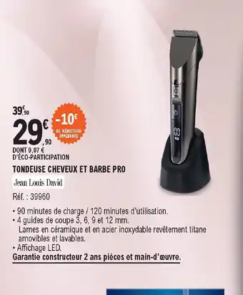 E.Leclerc Jean Louis David Tondeuse Cheveux Et Barbe Pro offre