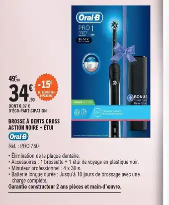 E.Leclerc Oral-B Brosse à Dents Cross Action Noir + étui offre