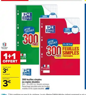 Carrefour 300 feuilles simples ou copies doubles offre