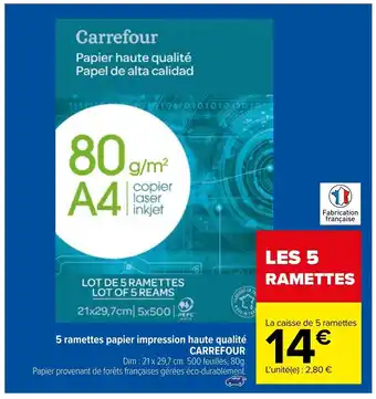 Carrefour 5 ramettes papier impression haute qualité offre