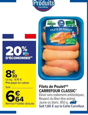 Carrefour Filets de poulet Carrefour Classic offre