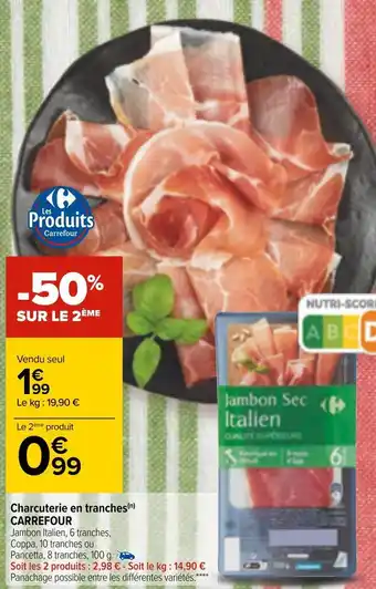 Carrefour Charcuterie en tranches CARREFOUR offre