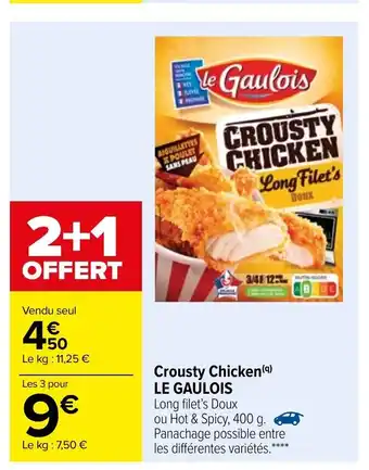 Carrefour Crousty Chicken Le Gaulois offre