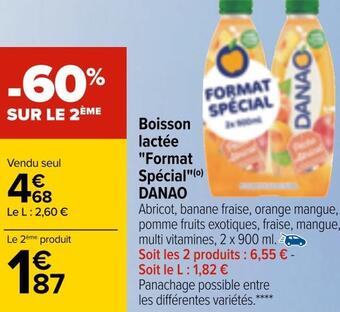 Carrefour Danao boisson lactée "format spécial" offre