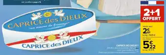 Carrefour Caprice des dieux caprice des dieux offre