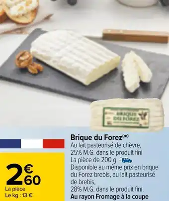 Carrefour Brique du forez offre