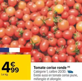 Carrefour Tomate cerise ronde offre