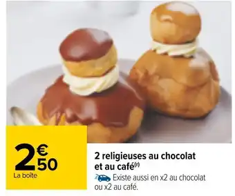 Carrefour 2 religieuses au chocolat et au café offre