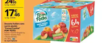 Carrefour Pom' potes desserts fruitiers sans sucres ajoutés "format familial" offre