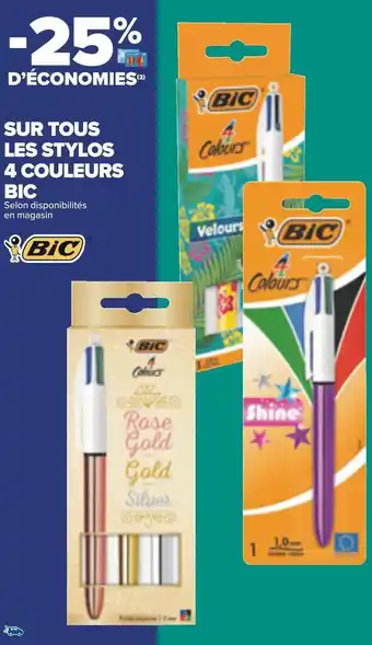 Carrefour Bic bon plan sur tous les stylos 4 couleurs bic offre