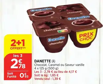 Bi1 Danette offre