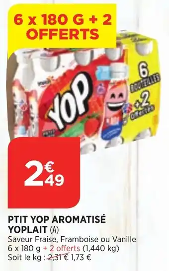 Bi1 P'tit Yop aromatisé Yoplait offre