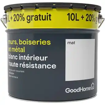 Castorama Goodhome peinture haute résistance blanc mat goodhome 10l + 20% gratuit offre