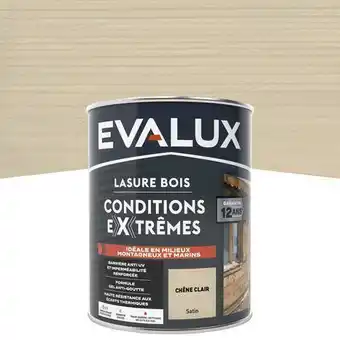Brico Dépôt Evalux lasure chêne clair 0,75 l satin offre