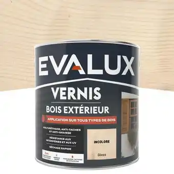 Brico Dépôt Evalux vernis extérieur 2,5 l incolore brillant offre