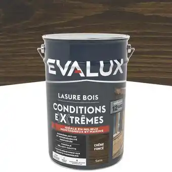 Brico Dépôt Evalux lasure chêne foncé 5 l satin offre