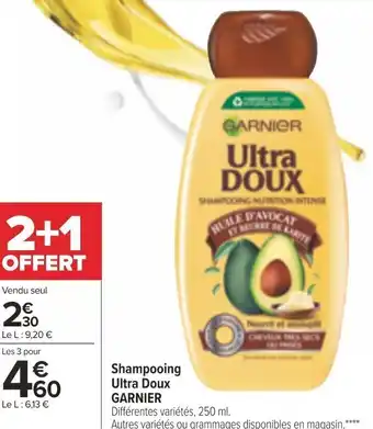 Carrefour Market Shampooing ultra doux GARNIER offre