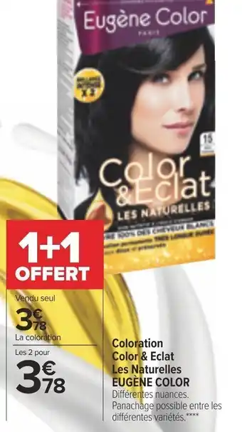 Carrefour Market Coloration color & eclat les naturelles EGUGENE COLOR offre