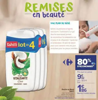 Carrefour Market Douche au monoï TAHITI offre