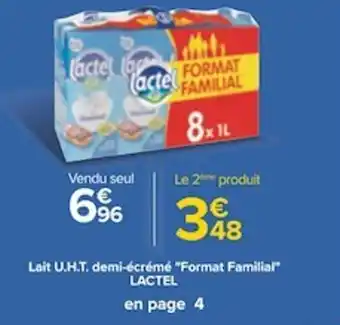 Carrefour Lait U.H.T. demi-écrémé "format familial" LACTEL offre