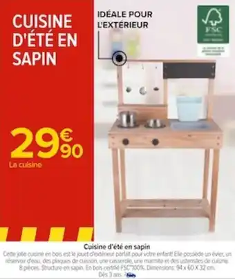 Carrefour Cuisine d'été en sapin offre