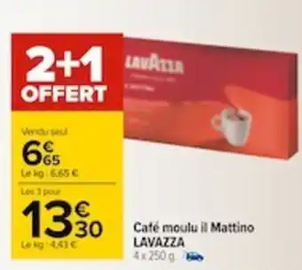 Carrefour Café moulu il mattino LAVAZZA offre